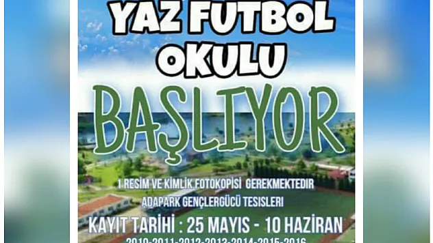 YAZ FUTBOL OKULU KAYITLARI BAŞLADI