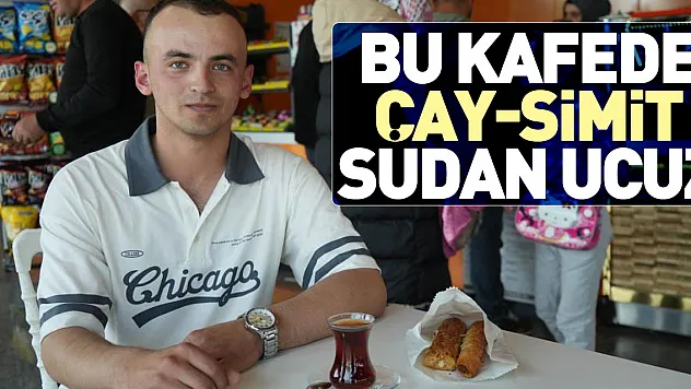 Bu kafede çay-simit sudan ucuz