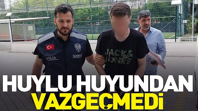 Huylu huyundan vazgeçmedi
