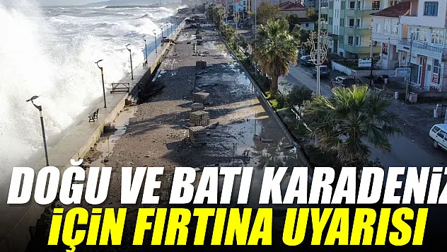 Karadeniz için fırtına uyarısı