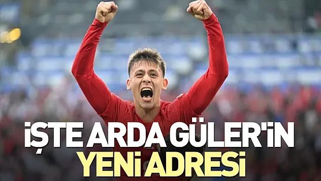 İşte Arda Güler'in yeni adresi