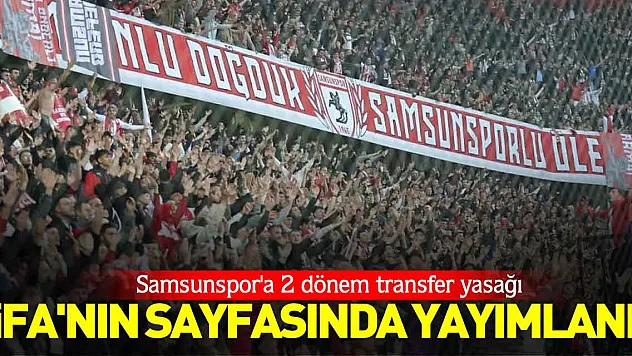 FIFA'nın sayfasında yayımlandı