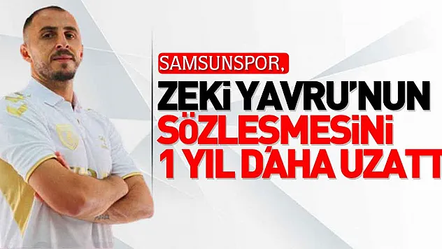 ZEKİ YAVRU'NUN SÖZLEŞMESİ UZADI