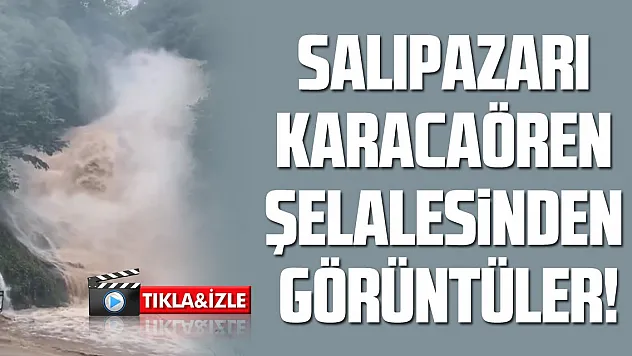 SALIPAZARI  KARACAÖREN  ŞELALESiNDEN  GÖRÜNTÜLER!