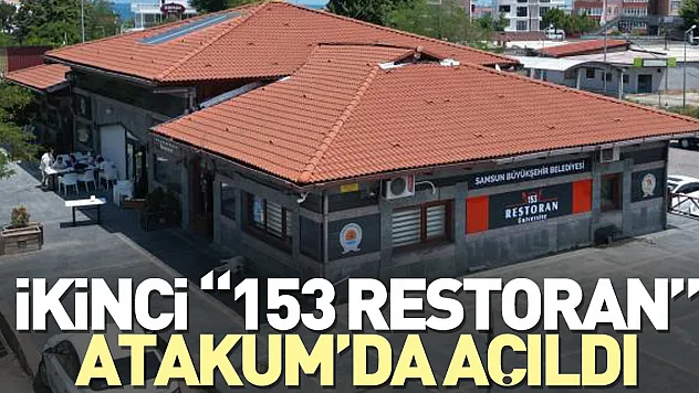 İkinci '153 Restoran' Atakum'da açıldı