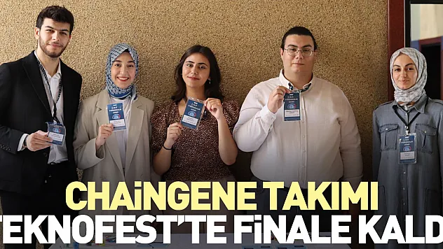 ChainGene Takımı TEKNOFEST'te Finale Kaldı