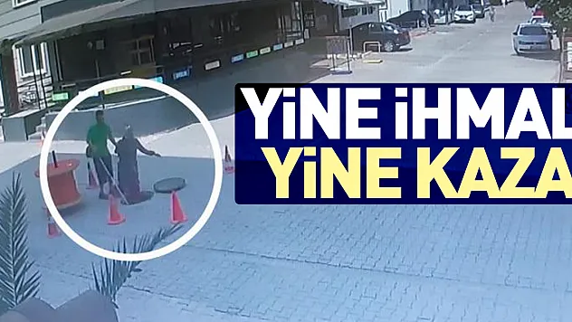 YİNE İHMAL YİNE KAZA