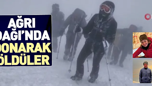 Ağrı Dağı'nda iki dağcı donarak öldü
