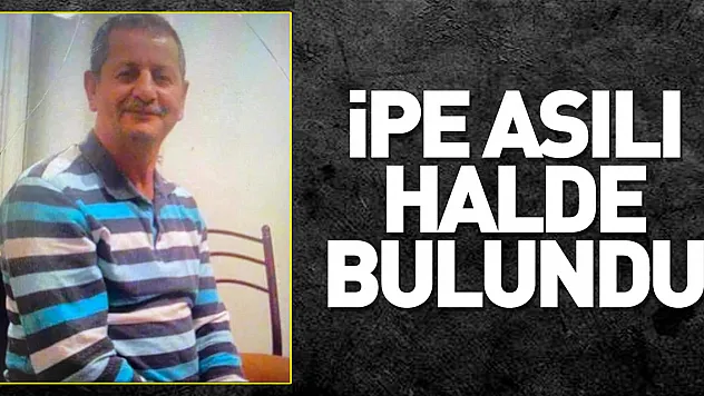 İpe asılı halde bulundu