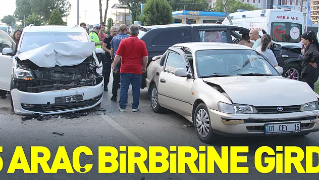 5 ARAÇ BİRBİRİNE GİRDİ