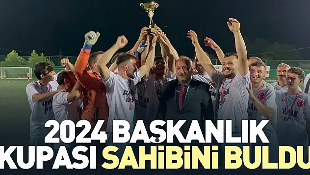 2024 Başkanlık Kupası sahibini buldu