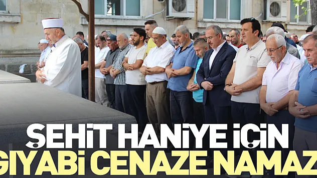 ŞEHİT HANİYE İÇİN GIYABİ CENAZE NAMAZI