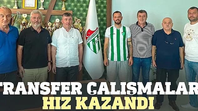 Transfer çalışmaları hız kazandı