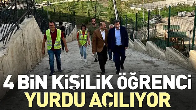 4 bin kişilik öğrenci yurdu açılıyor