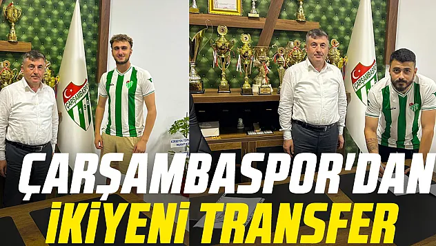 ÇARŞAMBASPOR'DAN İKİ YENİ TRANSFER