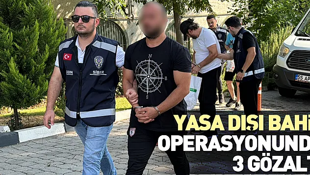 Yasa dışı bahis operasyonunda 3 gözaltı