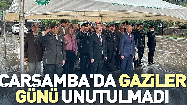 ÇARŞAMBA'DA GAZİLER GÜNÜ KUTLANDI