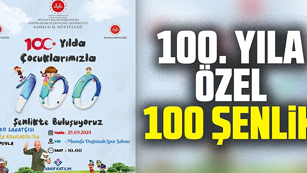 100. Yıla Özel 100 Şenlik