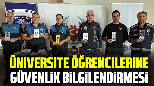 Üniversite Öğrencilerine Güvenlik Bilgilendirmesi