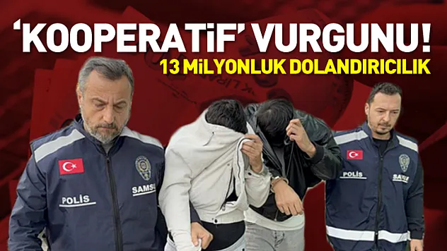 13 milyonluk vurgun