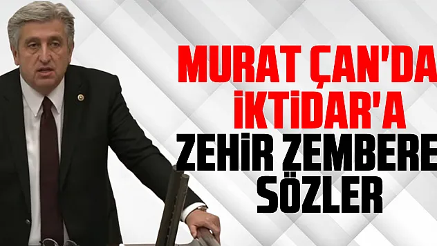 Murat Çan'dan İktidar'a Zehir Zemberek Sözler