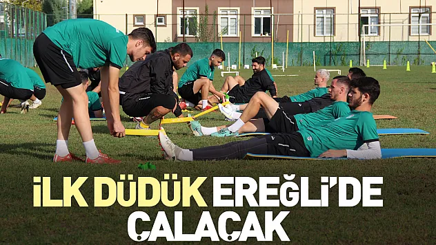 İlk Düdük Ereğli'de çalacak