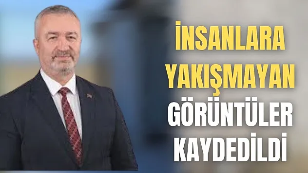 insanlara yakışmayan görüntüler Kaydedildi