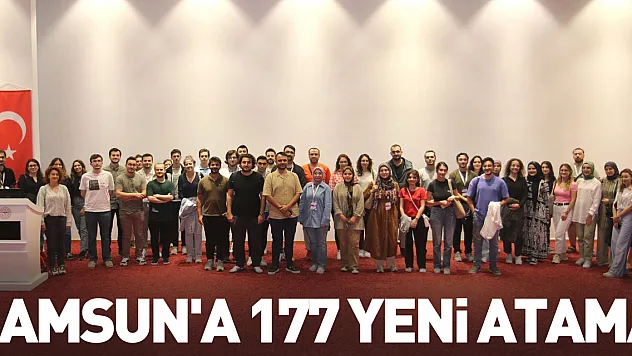 Samsun'a 177 yeni atama