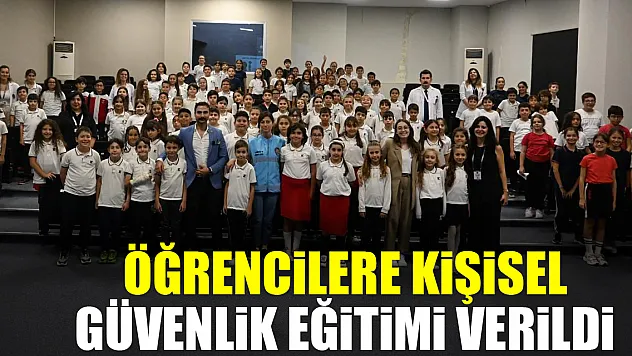Öğrencilere Kişisel Güvenlik Eğitimi Verildi