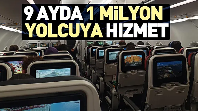 9 ayda 1 milyon yolcuya hizmet