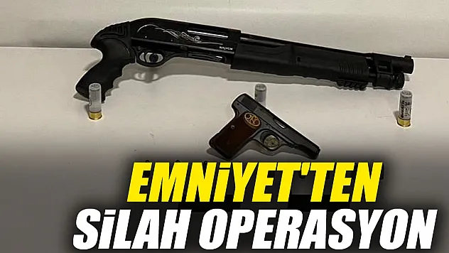 Emniyet'ten silah operasyon