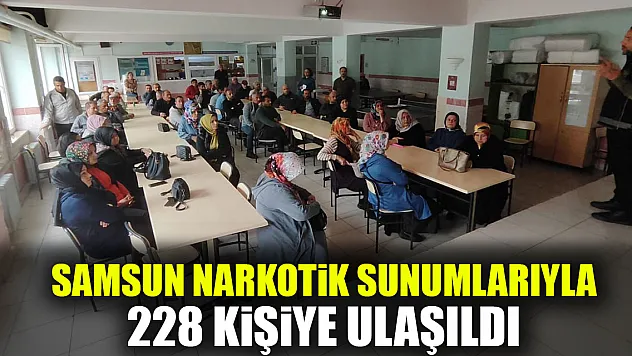 Samsun Narkotik Sunumlarıyla 228 Kişiye Ulaşıldı
