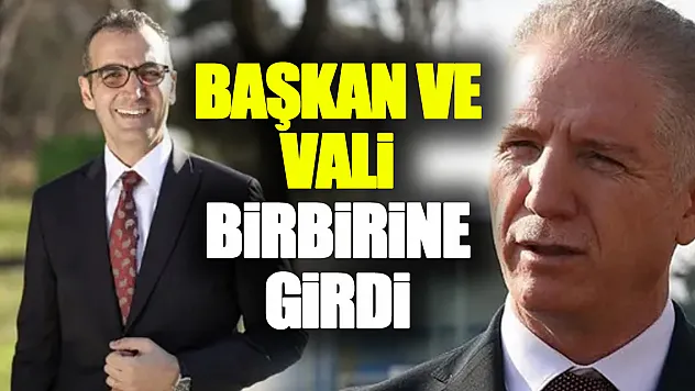 BAŞKAN VE VALi BiRBiRiNE GiRDi