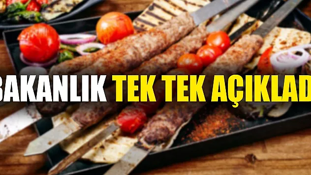 Bakanlık tek tek açıkladı