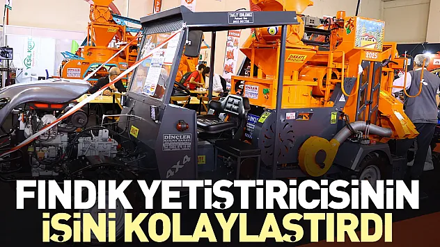 Fındık yetiştiricisinin işini kolaylaştırdı
