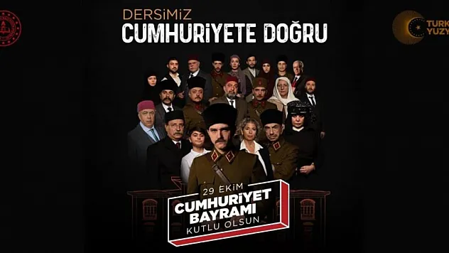 'Dersimiz Cumhuriyete Doğru'