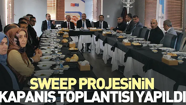 SWEEP PROJESİNİN KAPANIŞ TOPLANTISI YAPILDI