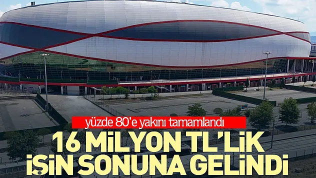 16 milyon TL'lik tadilat işinde sona gelindi