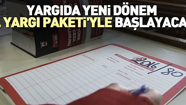 Yeni dönem 9. Yargı Paketi'yle başlayacak
