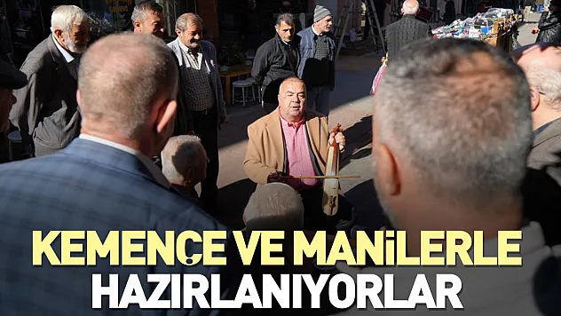 Kemençe ve manilerle hazırlanıyorlar