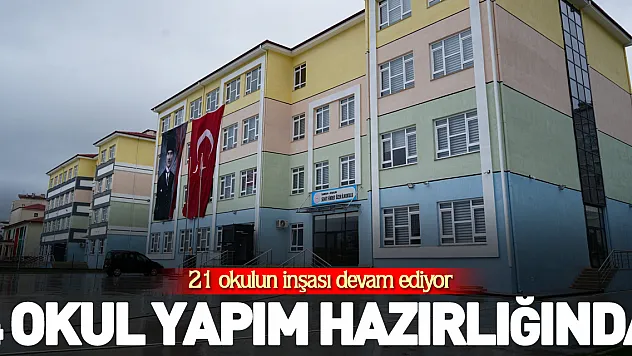4 okul yapım hazırlığında