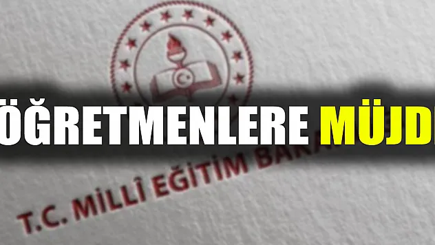 Öğretmenlere MÜJDE