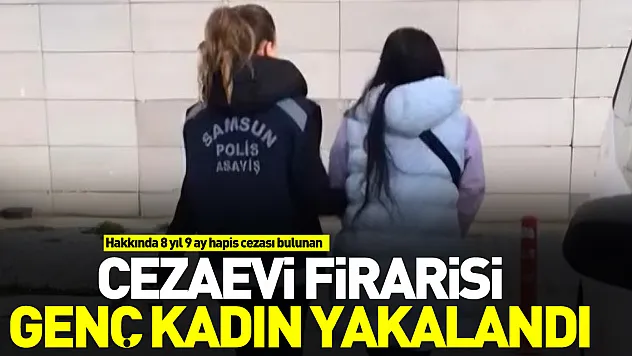 Cezaevi firarisi yakalandı