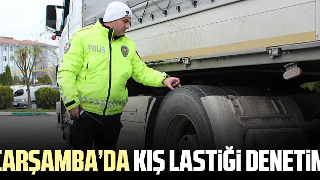 Çarşamba'da Kış Lastiği Denetimi