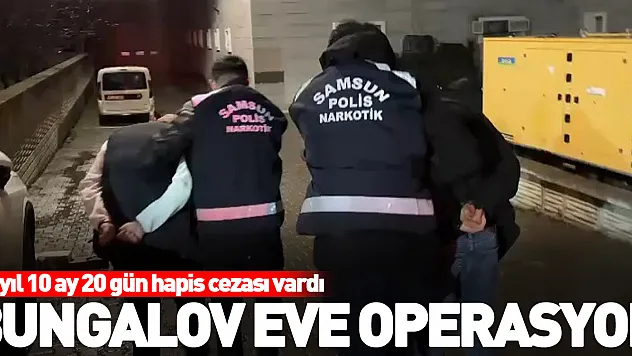 Bungalov eve operasyon