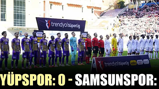 Eyüpspor: 0 - Samsunspor: 0