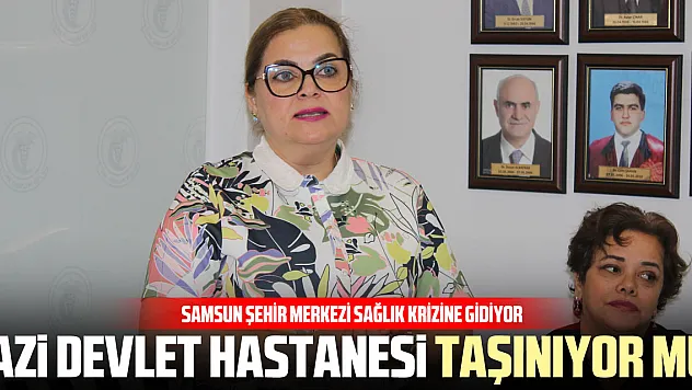 Gazi Devlet Hastanesi Taşınıyor mu?