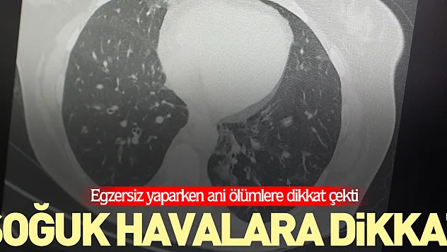 Soğuk havalara dikkat