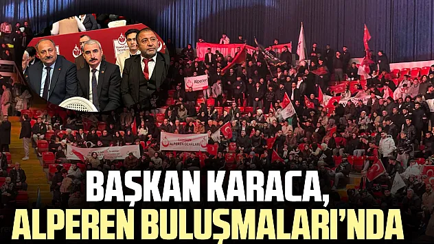 Başkan Karaca, Alperen Buluşmaları'nda