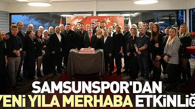 Samsunspor'dan yeni yıla merhaba etkinliği